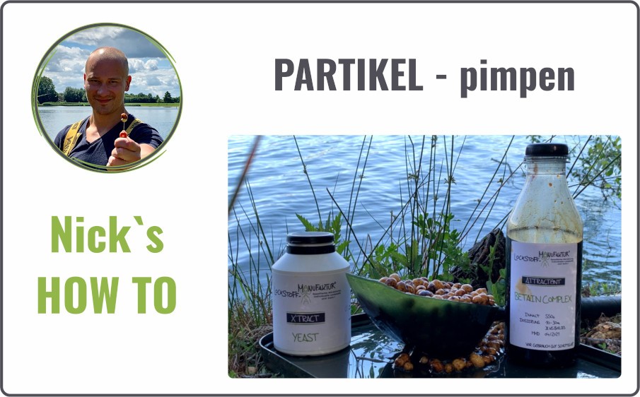 Nick's HOW TO: Partikel pimpen